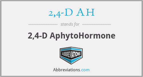 2,4-D AH - 2,4-D AphytoHormone